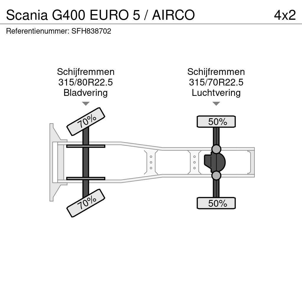 Scania G400 EURO 5 / AIRCO Sattelzugmaschinen