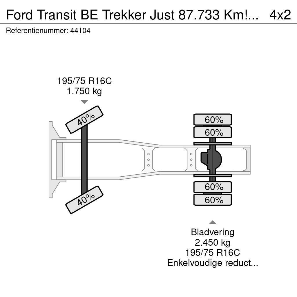 Ford Transit BE Trekker Just 87.733 Km! + Kuiper 2-assi Tractor Units