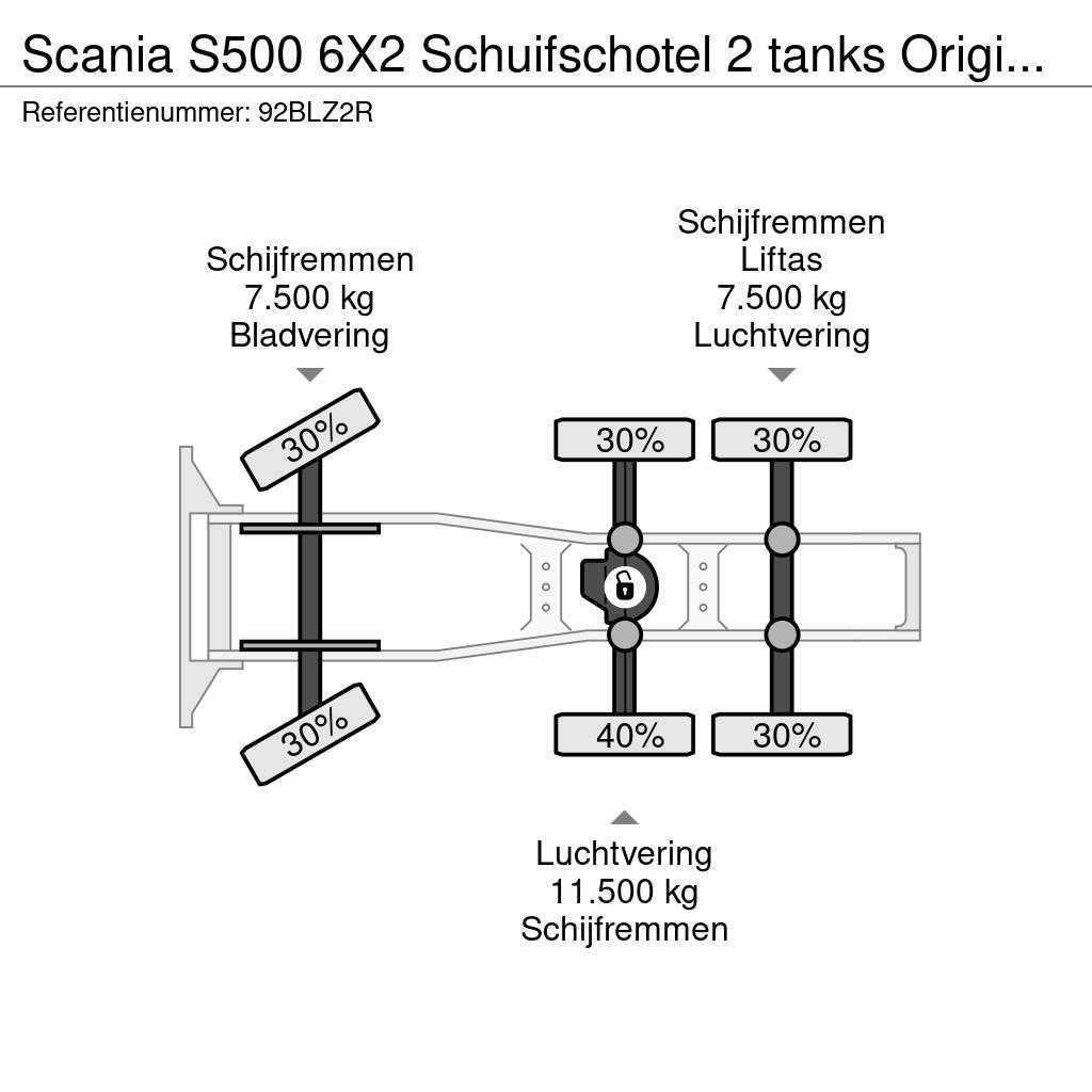 Scania S500 6X2 Schuifschotel 2 tanks Original NL Truck K Sattelzugmaschinen