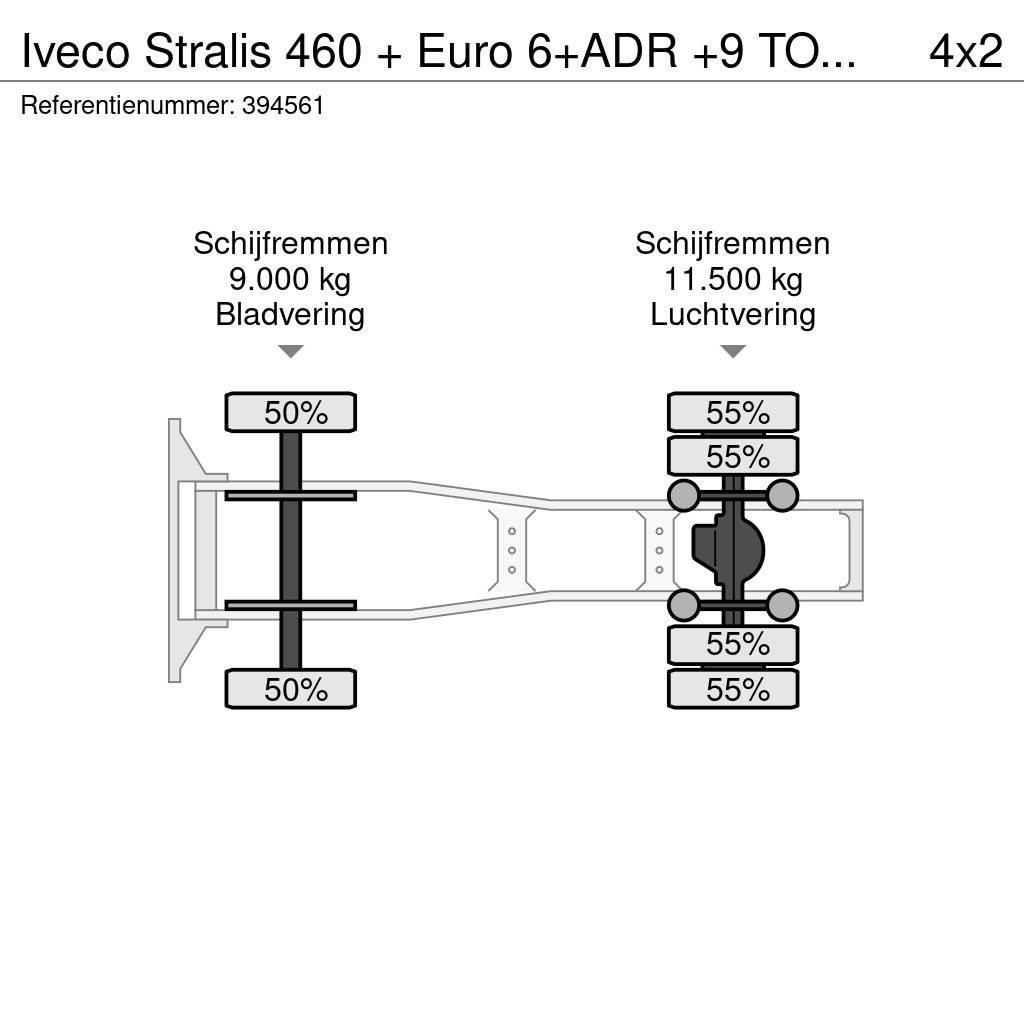 Iveco Stralis 460 + Euro 6+ADR +9 TONS VOORAS Sattelzugmaschinen