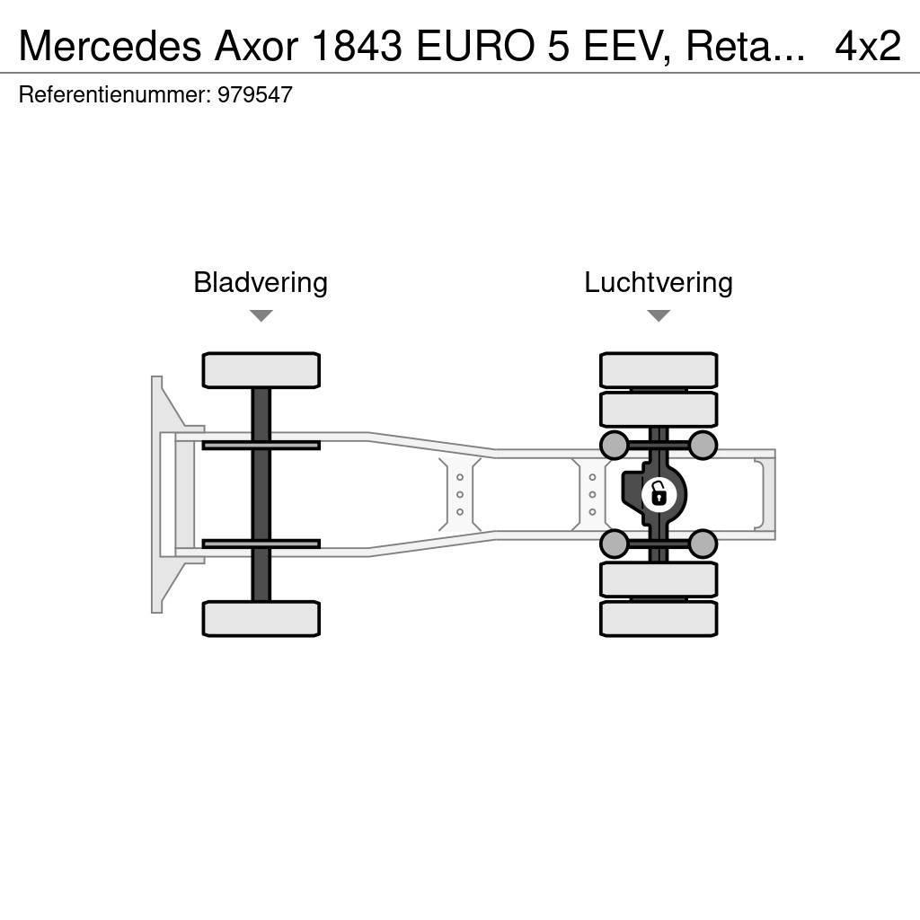 Mercedes-Benz Axor 1843 EURO 5 EEV, Retarder, ADR, PTO Sattelzugmaschinen