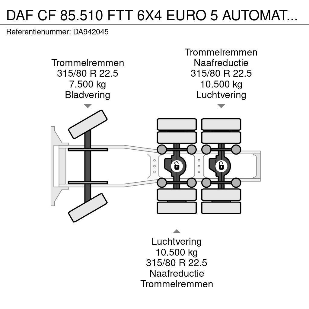 DAF CF 85.510 FTT 6X4 EURO 5 AUTOMATIC + ZF INTARDER + Sattelzugmaschinen