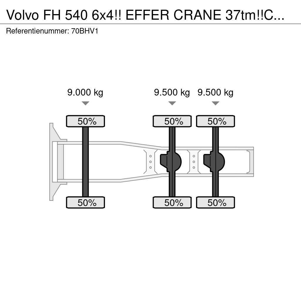 Volvo FH 540 6x4!! EFFER CRANE 37tm!!CUSTOM BUILD!!TOP!! Sattelzugmaschinen
