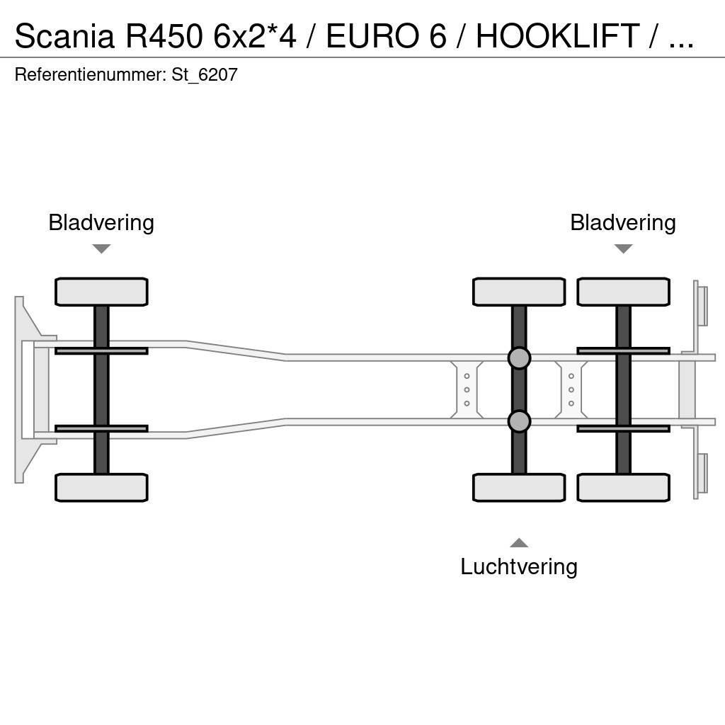 Scania R450 6x2*4 / EURO 6 / HOOKLIFT / ABROLKIPPER Abrollkipper