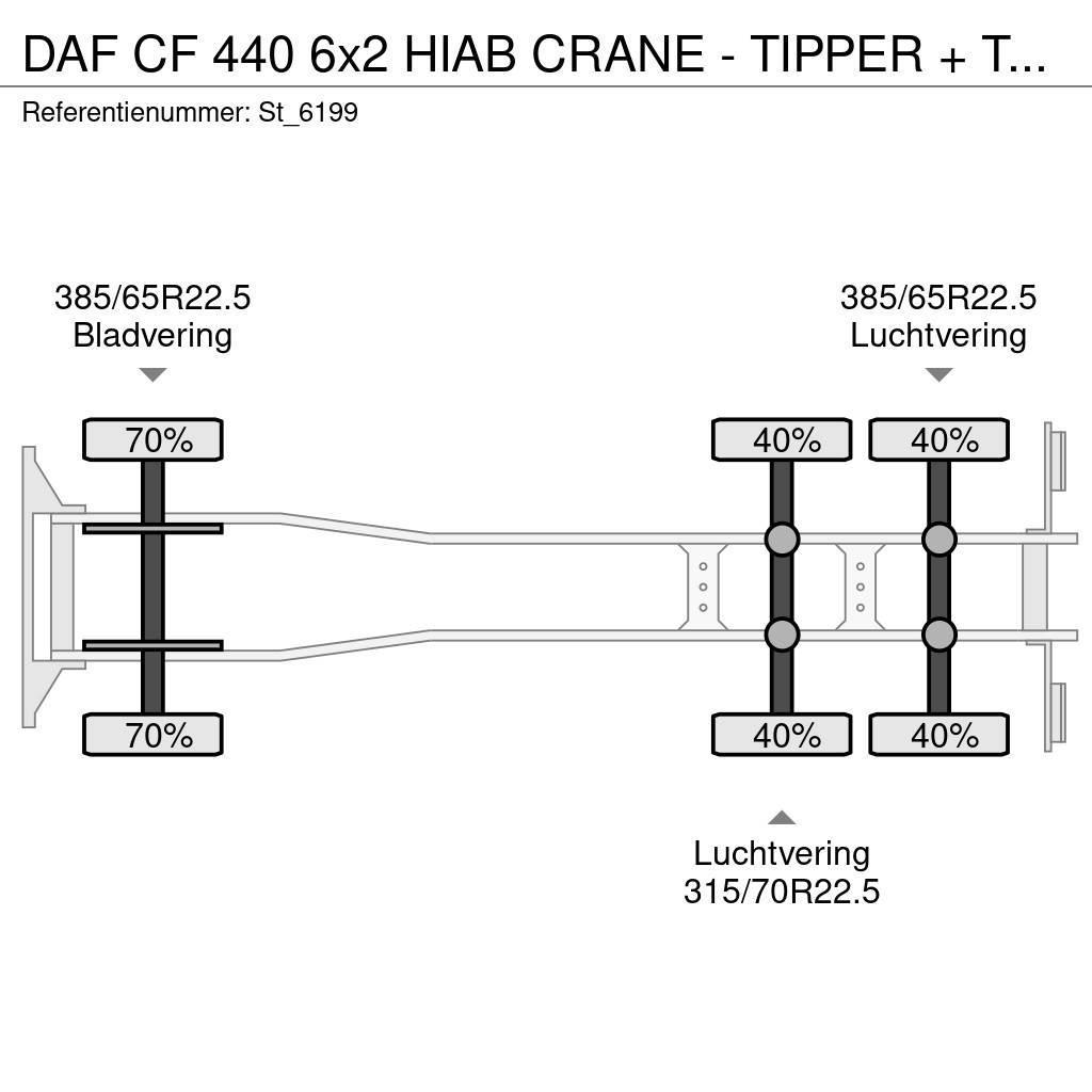 DAF CF 440 6x2 HIAB CRANE - TIPPER + TIPPER TRAILER Kranwagen